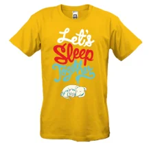 Футболка с надписью Let`s sleep together